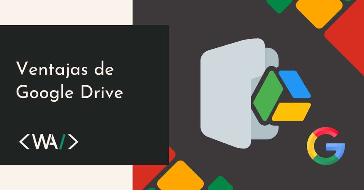 Ventajas de Google Drive
