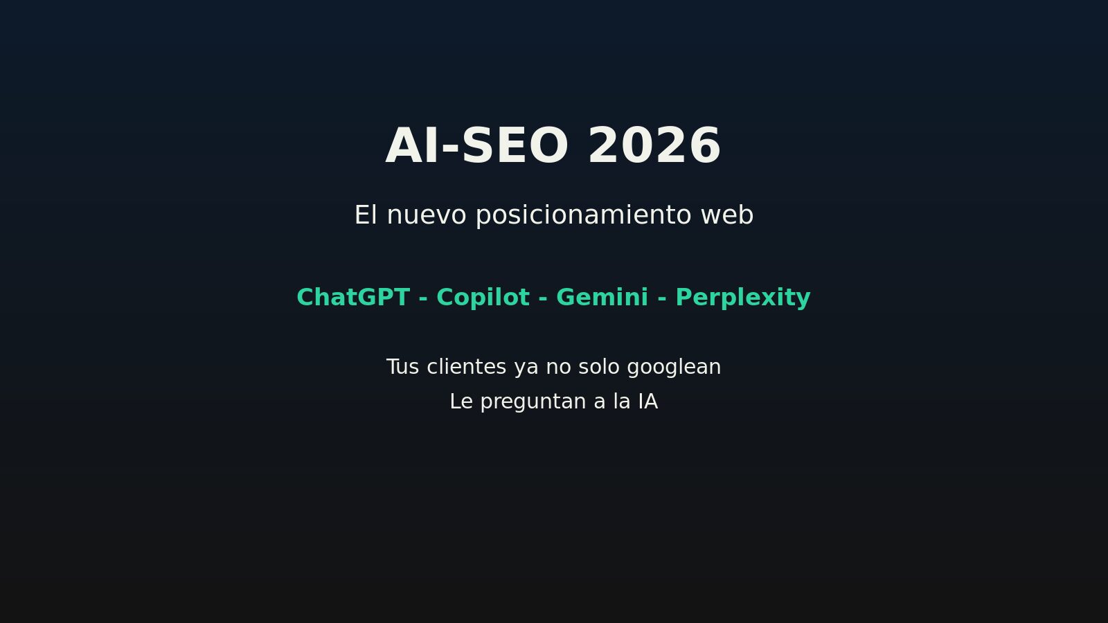 AI-SEO 2026: el nuevo posicionamiento web para ChatGPT, Copilot, Gemini y Perplexity