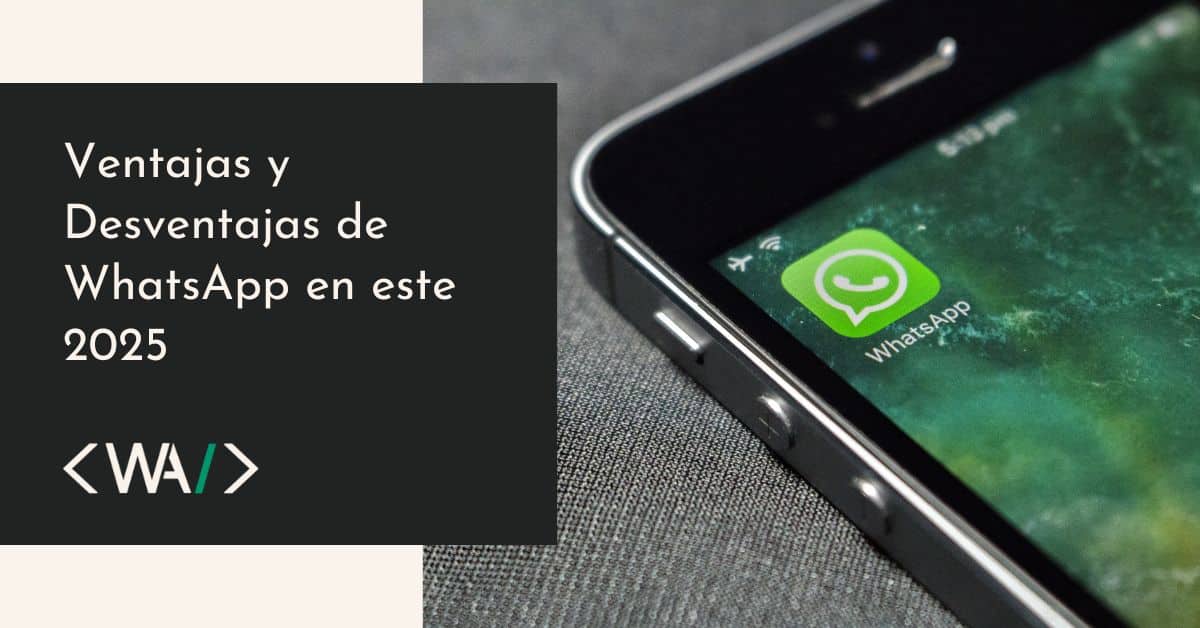 ventajas y desventajas de whatsapp